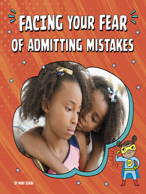 cover image of Facing Your Fear of Admitting Mistakes